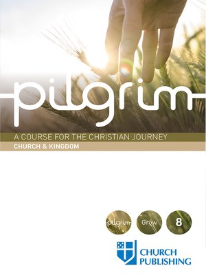 cover image of Pilgrim--Church and Kingdom